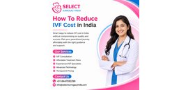 How To Reduce IVF Cost in India