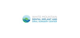 White Mountain Dental Implant and Oral Surgery Center